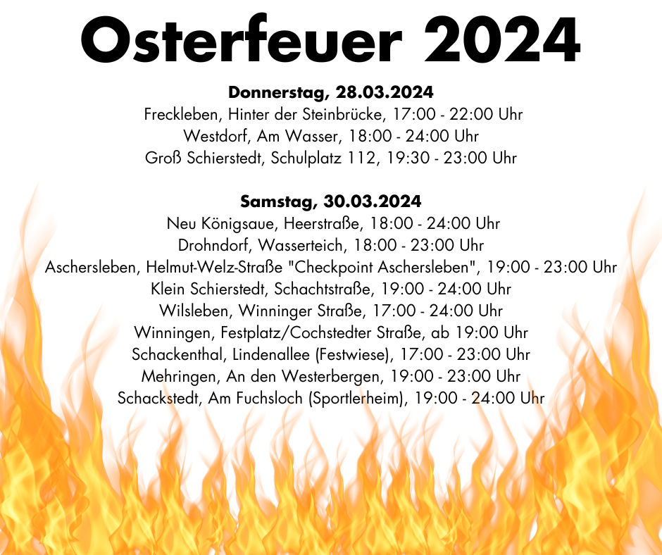 Bild vergrößern: Dies ist die bersicht der Osterfeuer 2024 in Aschersleben und den Ortsteilen.