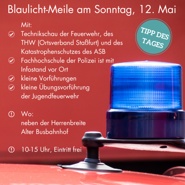 Bild vergrößern: Plakat zur Blaulicht-Meile 2024 am 12. Mai: Feuerwehr, THW und der Katastrophenschutz des ASB stellen sich vor.