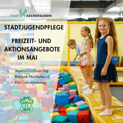 Bild vergrößern: Imagebild zu den Angebote der Stadtjugendpflege im Mai 2025