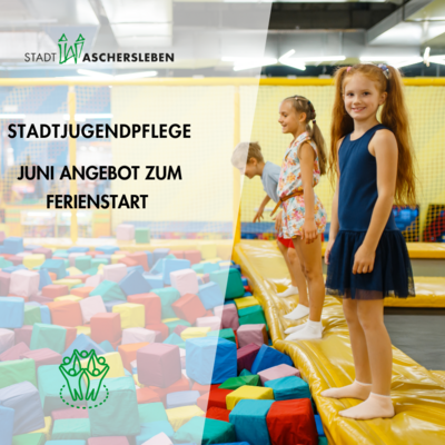 Bild vergrößern: Jugendpflegeangebote im Juni