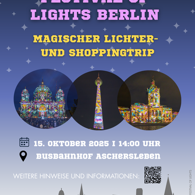 Bild vergrößern: Plakat fr Jugendfreizeitangebot: Fahrt zum Festival of Lights in Berlin mit verschiedenen Motiven beleuchteter Gebude
