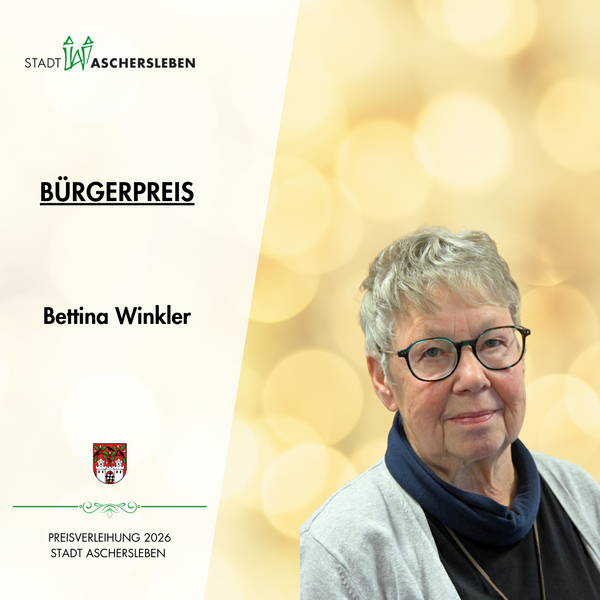 Bild vergr&ouml;&szlig;ern: B�rgerpreis 2026 der Stadt Aschersleben - Frau Bettina Winkler