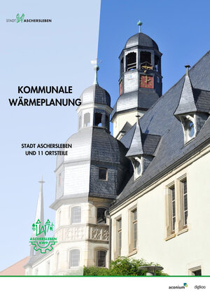 Abschlussbericht Kommunale W&auml;rmeplanung Aschersleben