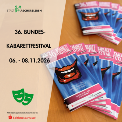 Bild vergr&ouml;&szlig;ern: Das 36. Bundeskabarettfestival gastiert am 06. - 08. November in Aschersleben
