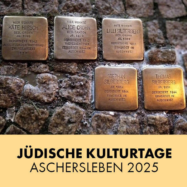 Bild vergrößern: Jdische Kulturtage Aschersleben 2025