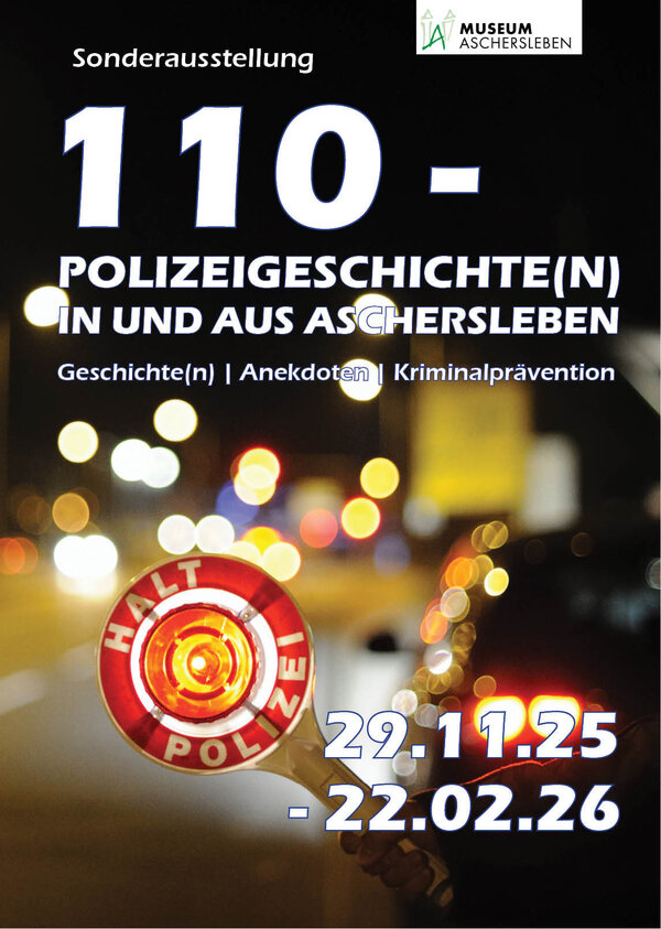 Bild vergrößern: Sonderausstellung "Polizeigeschichte(n)" im Museum Aschersleben