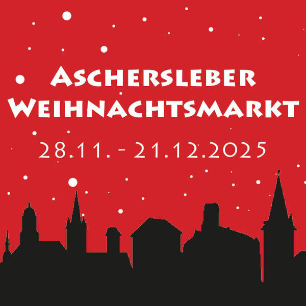 Bild vergrößern: Aschersleber Weihnachtsmarkt 2025